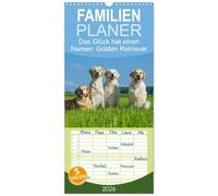 Familienplaner 2026 - Das Glück hat einen Namen - Golden Retriever mit 5 Spalten (Wandkalender, 21 x 45 cm) CALVENDO: Eine der wohl schönsten und beliebtesten Hunderassen auf 13 wundervollen Fotos