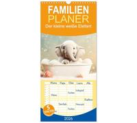 Familienplaner 2026 - Der kleine weiße Elefant mit 5 Spalten (Wandkalender, 21 x 45 cm) CALVENDO: Lassen Sie sich von dem kleinen weißen Elefanten Monat für Monat verzaubern