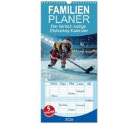Familienplaner 2026 - Der tierisch lustige Eishockey Kalender mit 5 Spalten (Wandkalender, 21 x 45 cm) CALVENDO: Lustige Tiere in Eishockeytrikots bringen jeden Eishockeyfan täglich zum Lachen