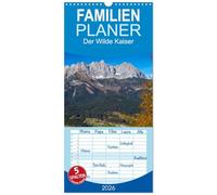 Familienplaner 2026 - Der Wilde Kaiser, das Kletterparadies bei Kitzbühel mit 5 Spalten (Wandkalender, 21 x 45 cm) CALVENDO: Das Kaisergebirge in Tirol, der Wilde Kaiser im Nordwesten von Kitzbühel