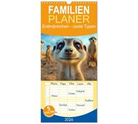 Familienplaner 2026 - Erdmännchen - coole Typen mit 5 Spalten (Wandkalender, 21 x 45 cm) CALVENDO: Kleine, mächtige Raubtiere, die im südlichen Afrika leben.