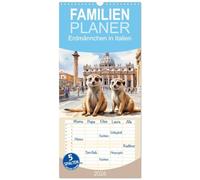 Familienplaner 2026 - Erdmännchen in Italien mit 5 Spalten (Wandkalender, 21 x 45 cm) CALVENDO: Die Erdmännchen machen Urlaub in Italien