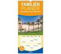 Familienplaner 2026 - Faszinierendes Marokko mit 5 Spalten (Wandkalender, 21 x 45 cm) CALVENDO: Eine Reise durch Königsstädte und die Magie des Orients