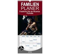 Familienplaner 2026 - Festliche Dia de Muertos Porträts mit 5 Spalten (Wandkalender, 21 x 45 cm) CALVENDO: Das Fest des Lebens - Frauenporträt in ... Totenkopfmasken für den Dia de Los Muertos