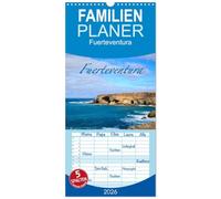 Familienplaner 2026 - Fuerteventura mit 5 Spalten (Wandkalender, 21 x 45 cm) CALVENDO: 13 tolle Motive von der kargen Perle der Kanarischen Inseln