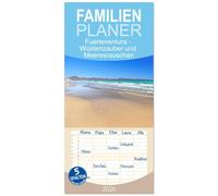 Familienplaner 2026 - Fuerteventura - Wüstenzauber und Meeresrauschen mit 5 Spalten (Wandkalender, 21 x 45 cm) CALVENDO: Impressionen von der zweitgrößten Insel der Kanaren.