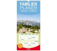 Familienplaner 2026 - Gadertal - Val Badia mit 5 Spalten (Wandkalender, 21 x 45 cm) CALVENDO: Bergwelt in Südtirol