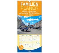 Familienplaner 2026 - Görlitz - Europas verborgene Schönheit an der Neiße mit 5 Spalten (Wandkalender, 21 x 45 cm) CALVENDO: Görlitz - Geschichte in jedem Blick
