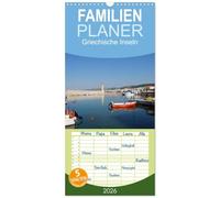 Familienplaner 2026 - Griechische Inseln mit 5 Spalten (Wandkalender, 21 x 45 cm) CALVENDO: Dreams of Greece