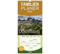 Familienplaner 2026 - Hoch oben in den DOLOMITEN mit 5 Spalten (Wandkalender, 21 x 45 cm) CALVENDO: Die Dolomiten - einzigartig schöne Bergwelt, erlebnisreich und entspannend.