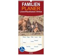 Familienplaner 2026 - Löwen - Raubkatzen Afrikas mit 5 Spalten (Wandkalender, 21 x 45 cm) CALVENDO: Fasziniernde Aufnahmen der majestätischen Raubkatzen - auch als verspielte Löwenkinder