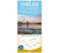 Familienplaner 2026 - Magdeburg - Elbe, Dom ... und noch viel mehr! mit 5 Spalten (Wandkalender, 21 x 45 cm) CALVENDO: Impressionen aus der Landeshauptstadt Sachsen-Anhalts