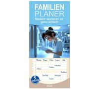 Familienplaner 2026 - Medizin studieren ist ganz einfach mit 5 Spalten (Wandkalender, 21 x 45 cm) CALVENDO: Der ganz normale Wahnsinn von Medizinstudium und Klinikalltag