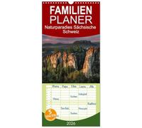 Familienplaner 2026 - Naturparadies Sächsische Schweiz mit 5 Spalten (Wandkalender, 21 x 45 cm) CALVENDO: Auf Entdeckungsreise im Elbsandsteingebirge