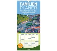 Familienplaner 2026 - Oberfranken aus der Vogelperspektive mit 5 Spalten (Wandkalender, 21 x 45 cm) CALVENDO: Luftaufnahmen von Städten und Landschaften Oberfrankens