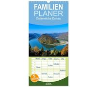 Familienplaner 2026 - Österreichs Donau mit 5 Spalten (Wandkalender, 21 x 45 cm) CALVENDO: Eine Reise auf der Donau von Passau bis an die Grenze zur Slowakei