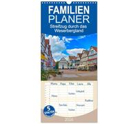 Familienplaner 2026 - Streifzug durch das Weserbergland mit 5 Spalten (Wandkalender, 21 x 45 cm) CALVENDO: Natur pur sowie Kultur und Fachwerk vereinen sich entland der Weser im schönen Weserbergland