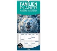 Familienplaner 2026 - Tierische Schamanen mit 5 Spalten (Wandkalender, 21 x 45 cm) CALVENDO: Tierische Schamanen, sind faszinierende Wesen, die in den Tiefen der Natur verborgen sind.