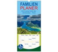 Familienplaner 2026 - Und ewig lockt der Achensee - Tirol mit 5 Spalten (Wandkalender, 21 x 45 cm) CALVENDO: Tauche ein in die Schönheit des Achensees, Tirols unvergessliches Juwel!