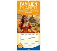 Familienplaner 2026 - Unsterbliche Mythen des Nordens mit 5 Spalten (Wandkalender, 21 x 45 cm) CALVENDO: Entdecken Sie die zeitlose Schönheit und unsterbliche Macht der nordischen Götter und Göttinnen