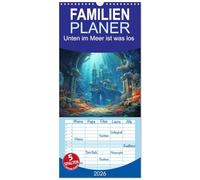 Familienplaner 2026 - Unten im Meer ist was los mit 5 Spalten (Wandkalender, 21 x 45 cm) CALVENDO: Wimmelbilder sind detailreiche Bilder, bei denen es ... Objekte in einem verwirrenden Bild zu finden.