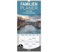 Familienplaner 2026 - Venedig - La Serenissima mit 5 Spalten (Wandkalender, 21 x 45 cm) CALVENDO: Venedig La Serenissima 2017