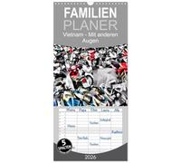 Familienplaner 2026 - Vietnam - Mit anderen Augen mit 5 Spalten (Wandkalender, 21 x 45 cm) CALVENDO: Vietnam - Mit anderen Augen. Schwarzweiss mit Farbe