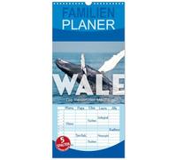 Familienplaner 2026 - Wale - Die Riesen der Meere. mit 5 Spalten (Wandkalender, 21 x 45 cm) CALVENDO: In den Tiefen des Ozeans.