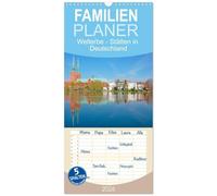 Familienplaner 2026 - Welterbe - Stätten in Deutschland mit 5 Spalten (Wandkalender, 21 x 45 cm) CALVENDO: Welterbestätten von Schleswig-Holstein bis Bayern