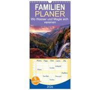 Familienplaner 2026 - Wo Wasser und Magie sich vereinen mit 5 Spalten (Wandkalender, 21 x 45 cm) CALVENDO: Hier treffen sich die Elemente Wasser und ... einen Ort der Ruhe und Inspiration.