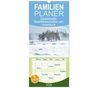 Familienplaner 2026 - Zauberhafte Seenlandschaften um Innsbruck mit 5 Spalten (Wandkalender, 21 x 45 cm) CALVENDO: 12 wunderbare Ausflugsziele rund um Innsbruck mit "See-Feeling"