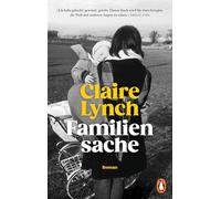 Familiensache: Roman. - 'Ich habe diesen zarten, herzzerreißenden Roman in einem Tag verschlungen und werde für immer an ihn denken müssen.' Barbara Kingsolver