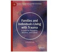 Families And Individuals Living With Trauma