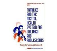 Families and the Mental Health System for Children and Adolescents, Children's Mental Health Services, 2