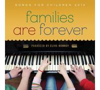 Families Are Forever: Songs for Children 2014