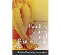 Families Carers and Professionals by Smith Grainne Scotland UK Paperback Book Grainne Smith (Auteur)