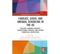 Families, COVID, and Unequal Schooling in the US