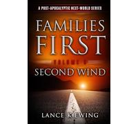 Families First: Eine postapokalyptische Next-World-Serie - Band 3 Neuer Schwung