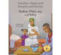 Families: Hopes and Dreams and Stories in English and Vietnamese