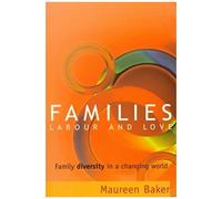 Families, Labour And Love