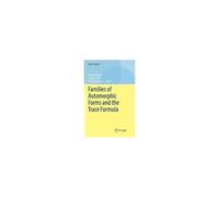 Families Of Automorphic Forms And The Trace Formula