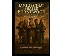 Families That Shaped Burntwood: Unearthing the Real Stories Behind Staffordshire’s Forgotten Families and the Making of Burntwood