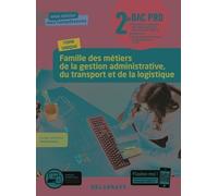 Famille des métiers de la Gestion administrative, du Transport et de la Logistique 2de Bac Pro GATL (2020) - Pochette élève