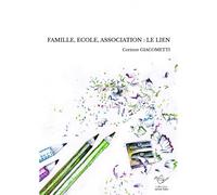Famille, Ecole, Association : Le Lien