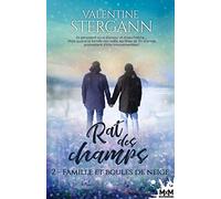 Famille et boules de neige: Rat des champs, T2