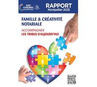 Famille et créativité notariale