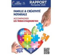 Famille et créativité notariale Collectif (Auteur)