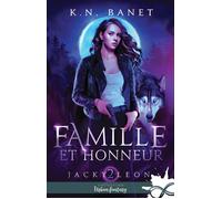 Famille et honneur Jacky Leon, T2 - K.N. Banet - Collection Infinity - broché - Roman