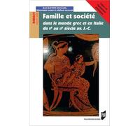Famille et société dans le monde grec et en Italie du Ve siècle av. J.-C. au IIe siècle av. J.-C.