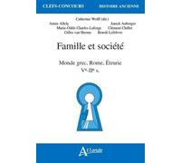 Famille Et Société - Monde Grec, Rome, Etrurie, Ve-Iie S